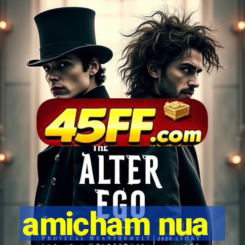 amicham nua